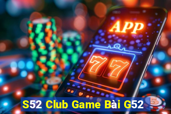 S52 Club Game Bài G52