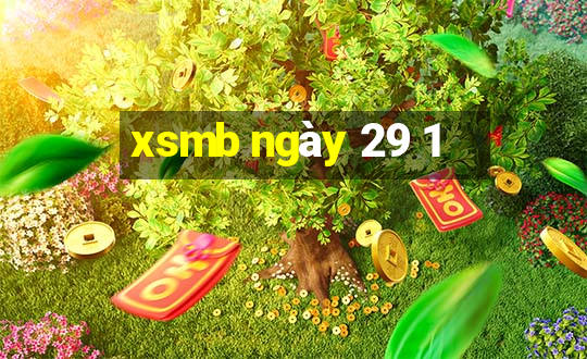 xsmb ngày 29 1