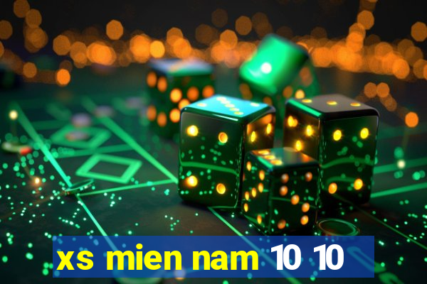 xs mien nam 10 10