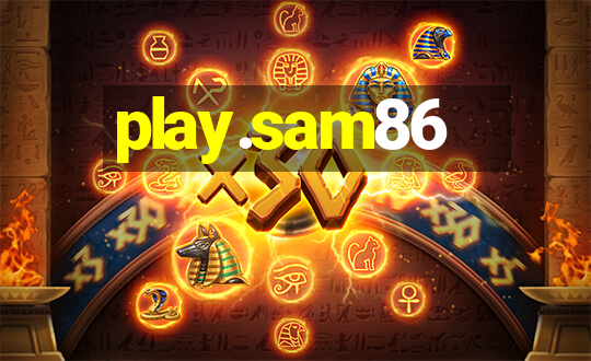 play.sam86