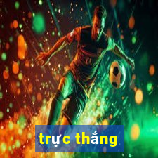 trực thắng