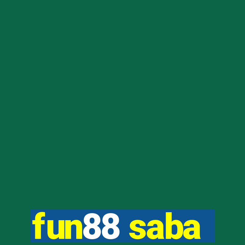 fun88 saba