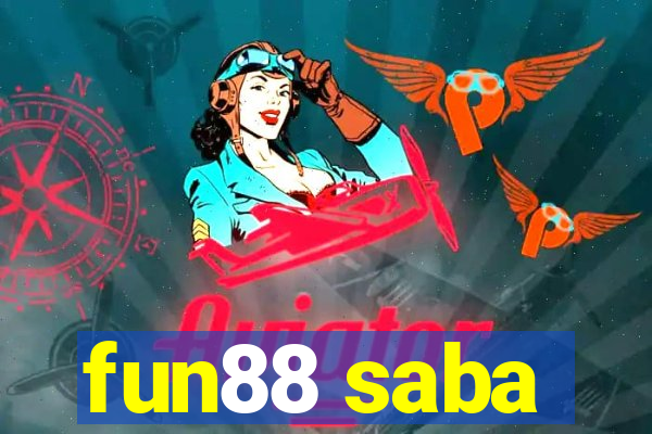 fun88 saba