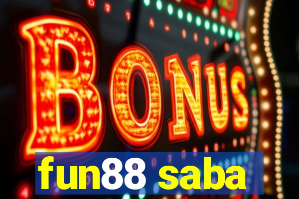 fun88 saba