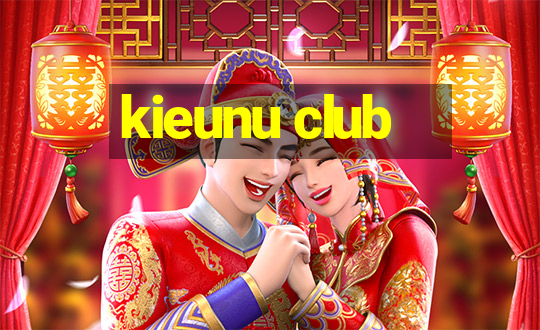 kieunu club