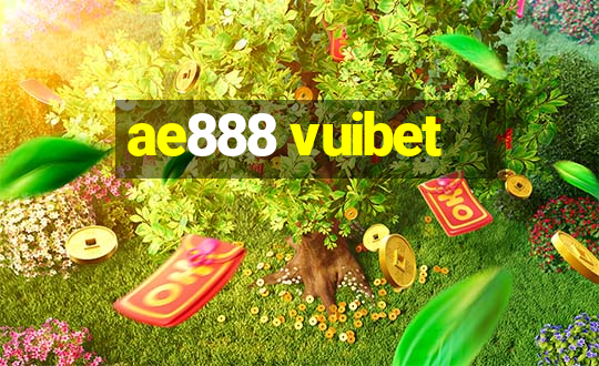 ae888 vuibet