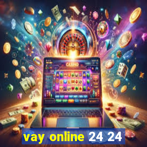 vay online 24 24