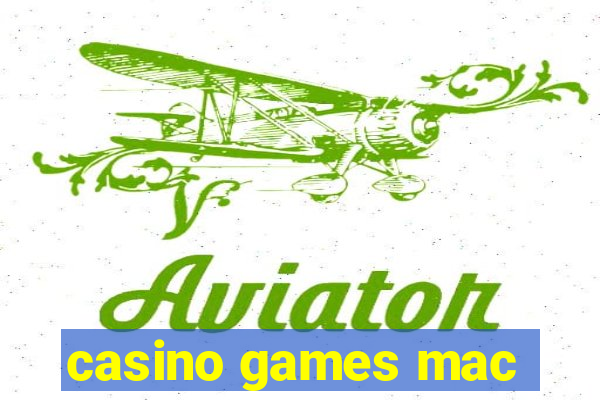 casino games mac