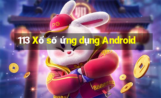 113 Xổ số ứng dụng Android