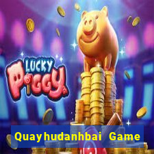 Quayhudanhbai Game Bài V52