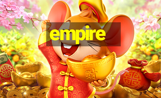 empire