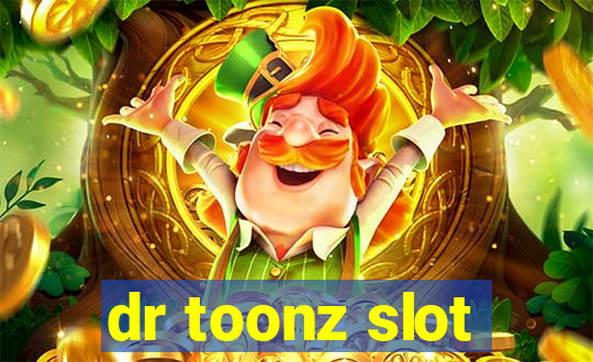 dr toonz slot