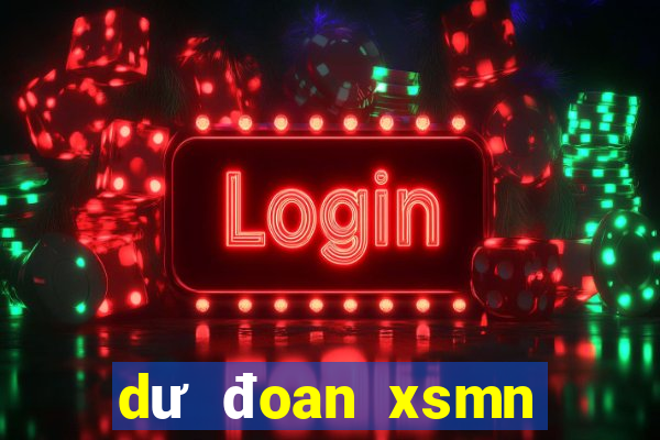 dư đoan xsmn hôm nay