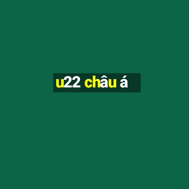 u22 châu á