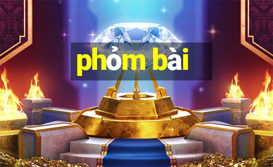 phỏm bài