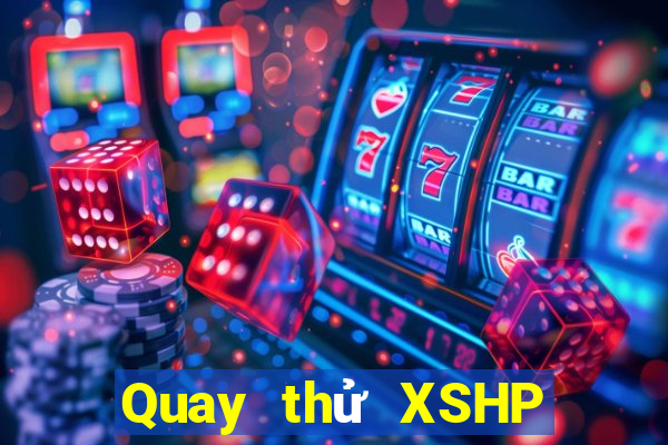 Quay thử XSHP ngày 20