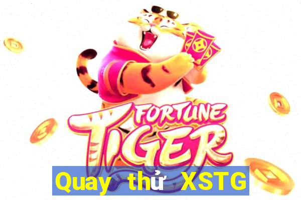 Quay thử XSTG ngày 20