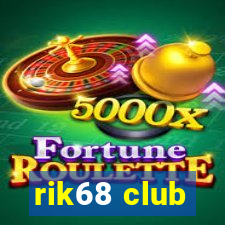 rik68 club