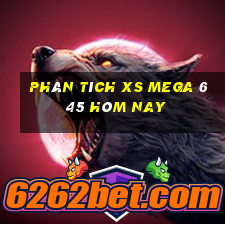 Phân tích XS Mega 6 45 hôm nay