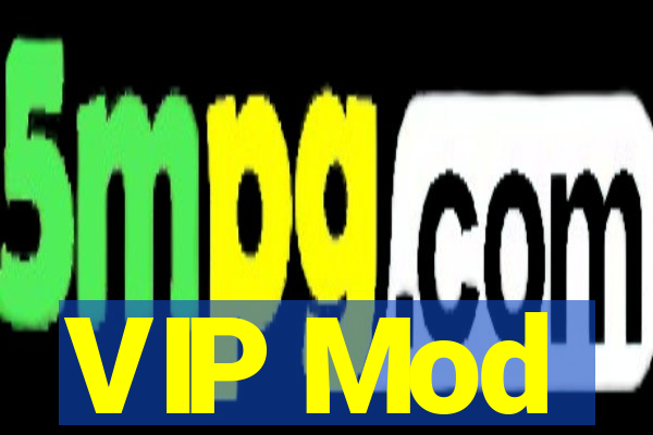 VIP Mod