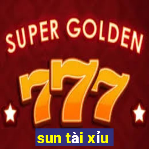 sun tài xỉu