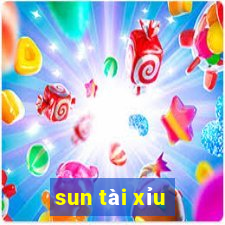 sun tài xỉu