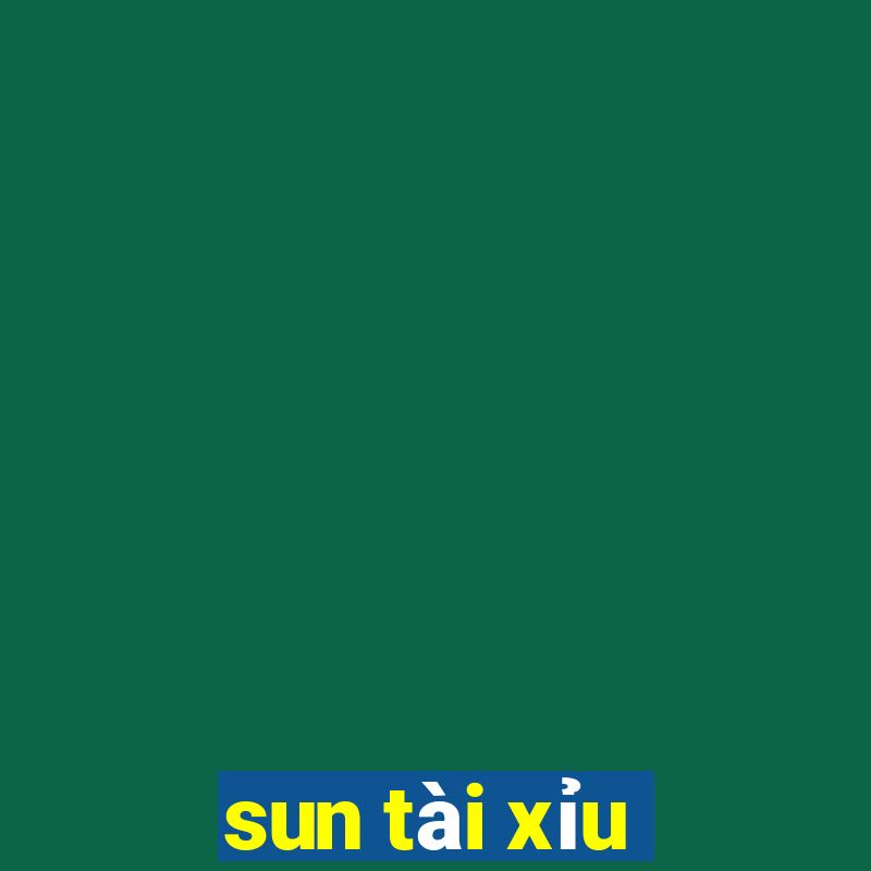 sun tài xỉu