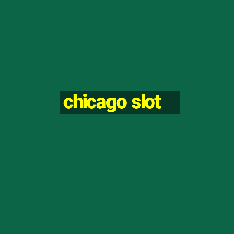 chicago slot