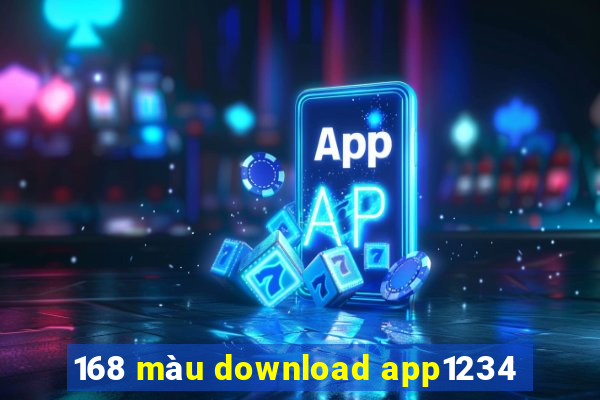 168 màu download app1234