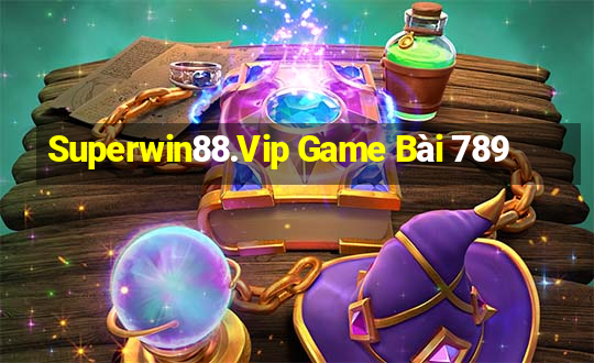 Superwin88.Vip Game Bài 789