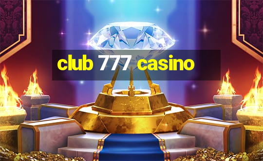 club 777 casino