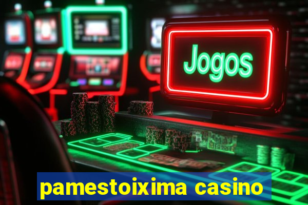 pamestoixima casino