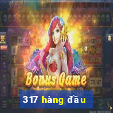 317 hàng đầu