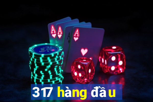 317 hàng đầu