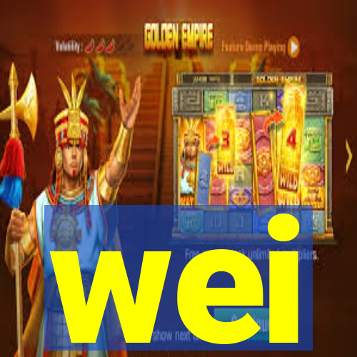 wei