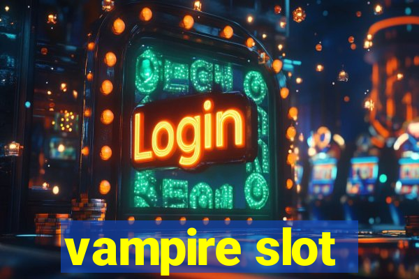 vampire slot