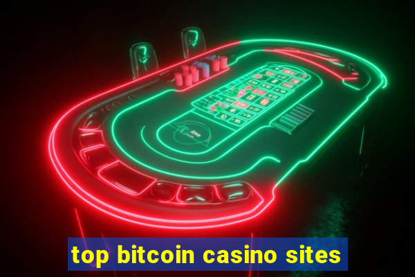 top bitcoin casino sites