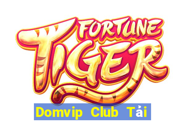 Domvip Club Tải Game Bài