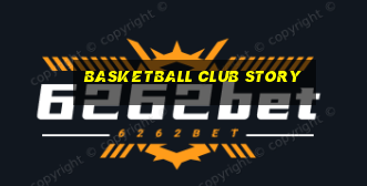 basketball club story