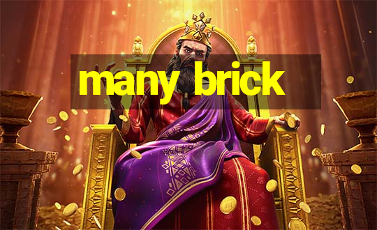 many brick