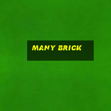 many brick