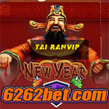 tai ranvip