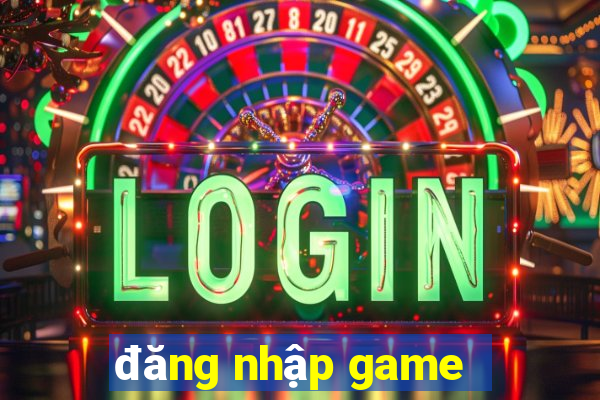 đăng nhập game