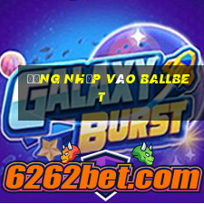 Đăng nhập vào ballbet