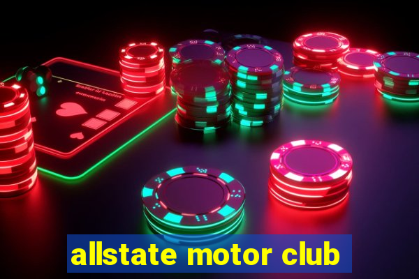 allstate motor club