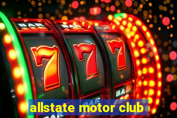 allstate motor club