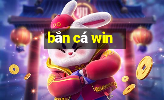 bắn cá win