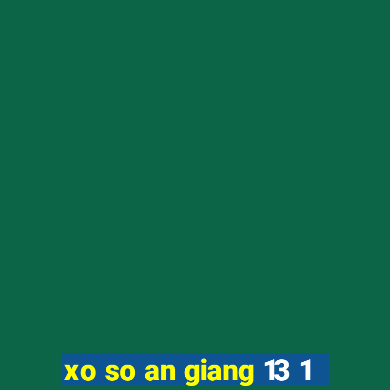 xo so an giang 13 1