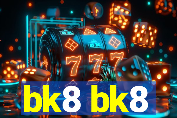 bk8 bk8