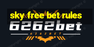 sky free bet rules